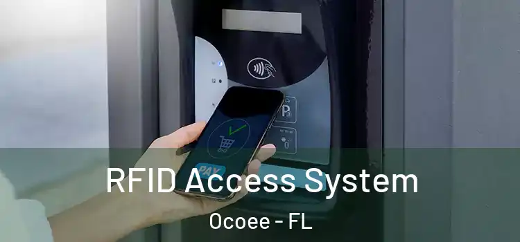 RFID Access System Ocoee - FL